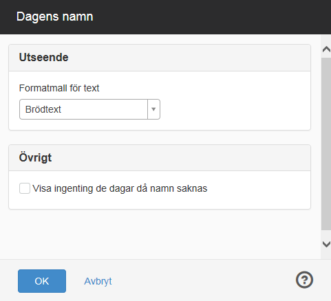 inställningar för dagens namn