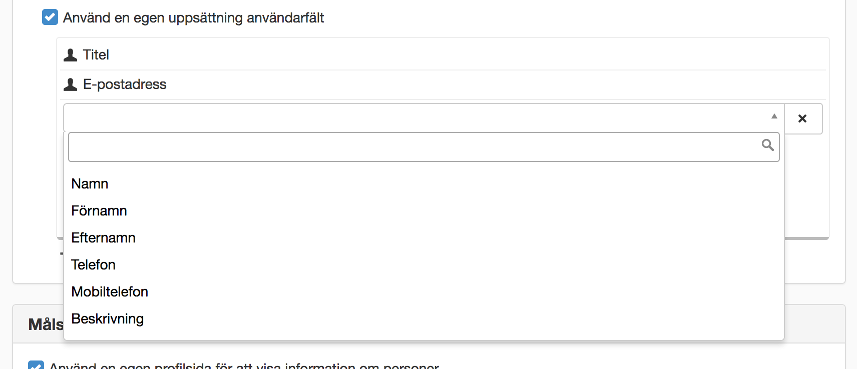 Använd en egen uppsättning användarfält