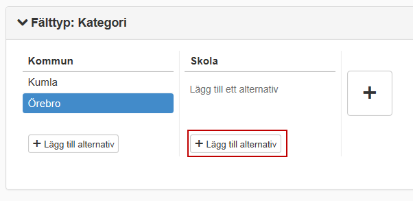 Lägg till ytterligare ett alternativ till nästa Kategori