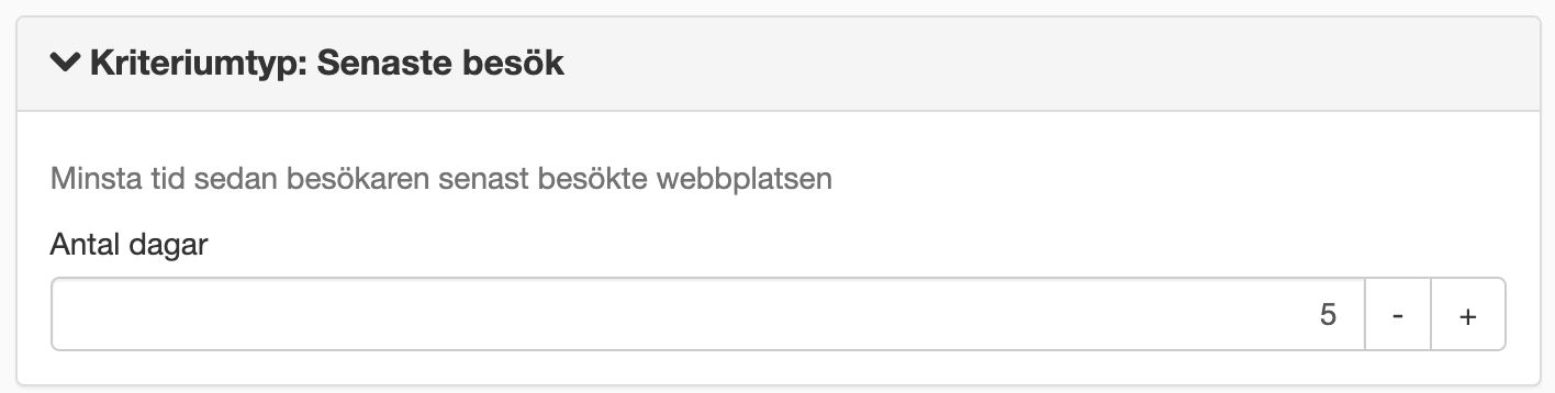 Kriteriumtyp Senaste besök