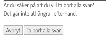 Ta bort alla svar?
